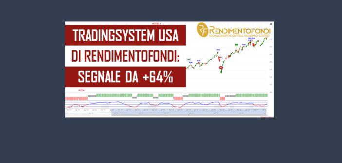 TradingSystem USA di RendimentoFondi segnale da +64%